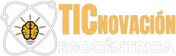 TICnovaciónEgocéntrica